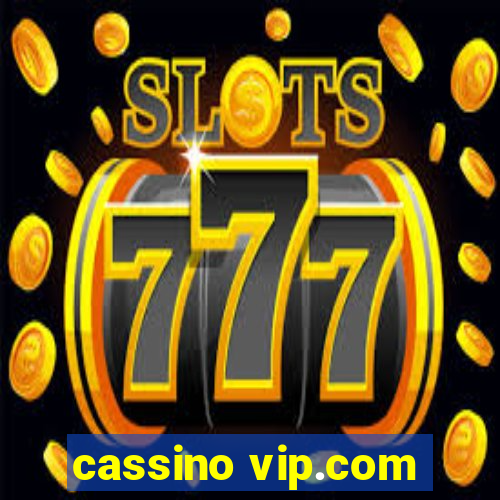 cassino vip.com